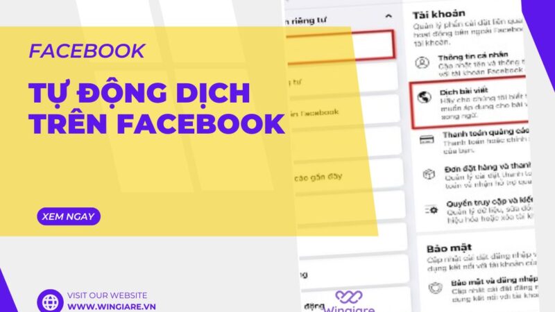 Hướng Dẫn Sử Dụng Tính Năng Tự Động Dịch Trên Facebook Hiệu Quả