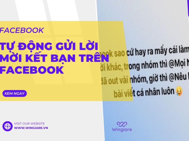 Tự Động Gửi Lời Mời Kết Bạn Trên Facebook: Hướng Dẫn Chi Tiết Từ A Đến Z