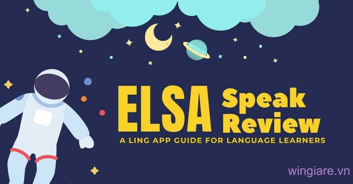 Mẹo tạo động lực học tập với Elsa Speak