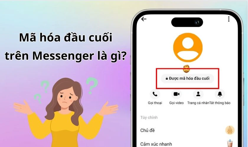 Mã hóa đầu cuối và hạn chế