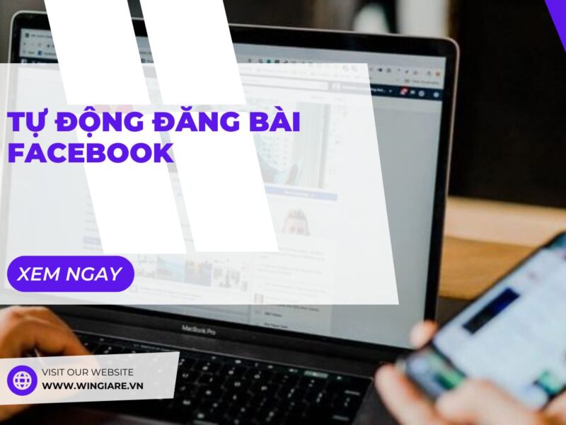 Tự Động Đăng Bài Facebook: Giải Pháp Hiệu Quả Cho Quản Lý Truyền Thông Xã Hội