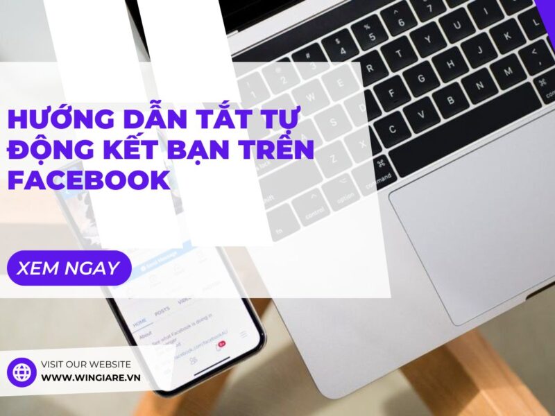 Hướng Dẫn Tắt Tự Động Kết Bạn Trên Facebook: Bảo Vệ Tài Khoản Và Quyền Riêng Tư