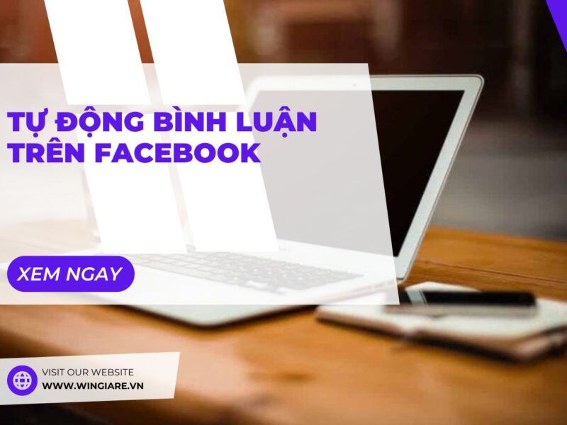 Tự Động Bình Luận Trên Facebook: Cách Tối Ưu Hóa Tương Tác Và Công Cụ Hỗ Trợ