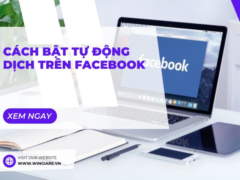 Cách Bật Tự Động Dịch Trên Facebook: Dễ Dàng Hiểu Và Tương Tác Với Bạn Bè Quốc Tế