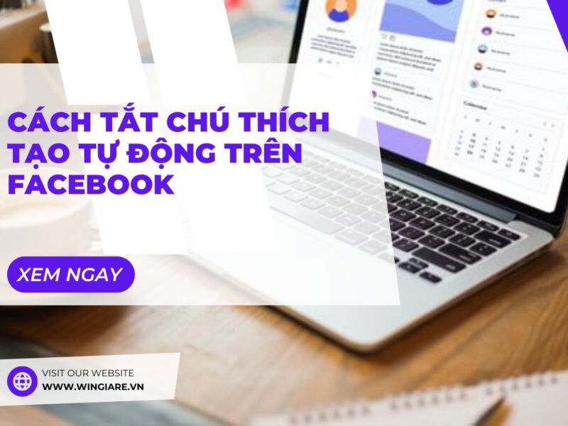 Cách Tắt Chú Thích Tạo Tự Động Trên Facebook