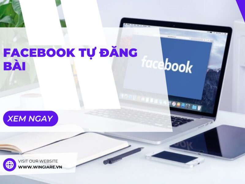 Facebook Tự Đăng Bài: Cách Tự Động Hóa Đăng Nội Dung Hiệu Quả