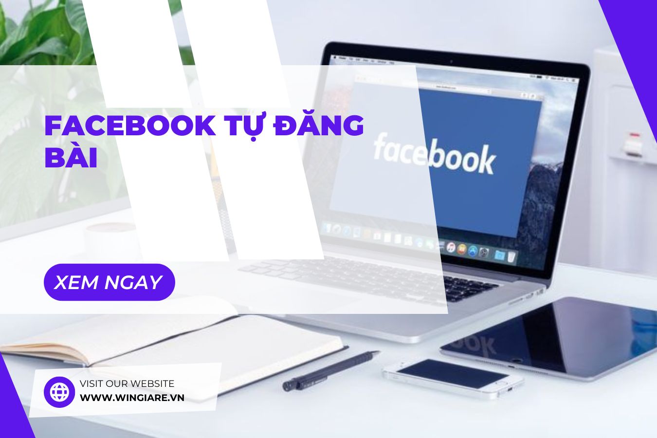 Facebook Tự Đăng Bài: Cách Tự Động Hóa Đăng Nội Dung Hiệu Quả