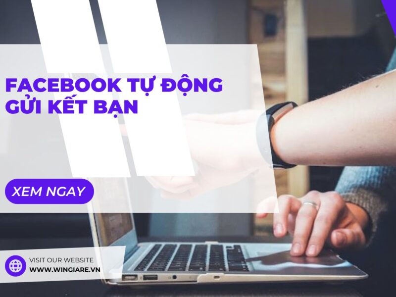 Facebook Tự Động Gửi Kết Bạn: Cách Thực Hiện Hiệu Quả Và An Toàn