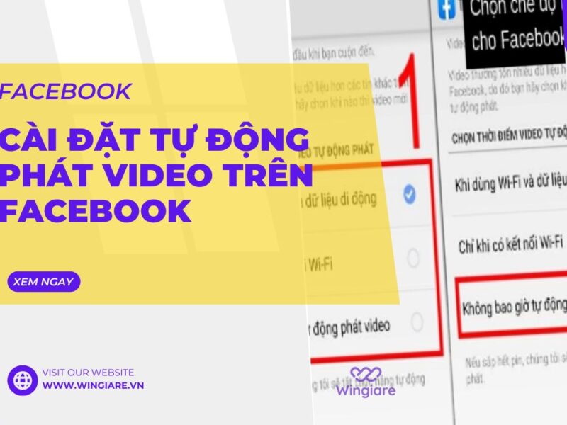 Cài Đặt Tự Động Phát Video Trên Facebook – Hướng Dẫn Chi Tiết