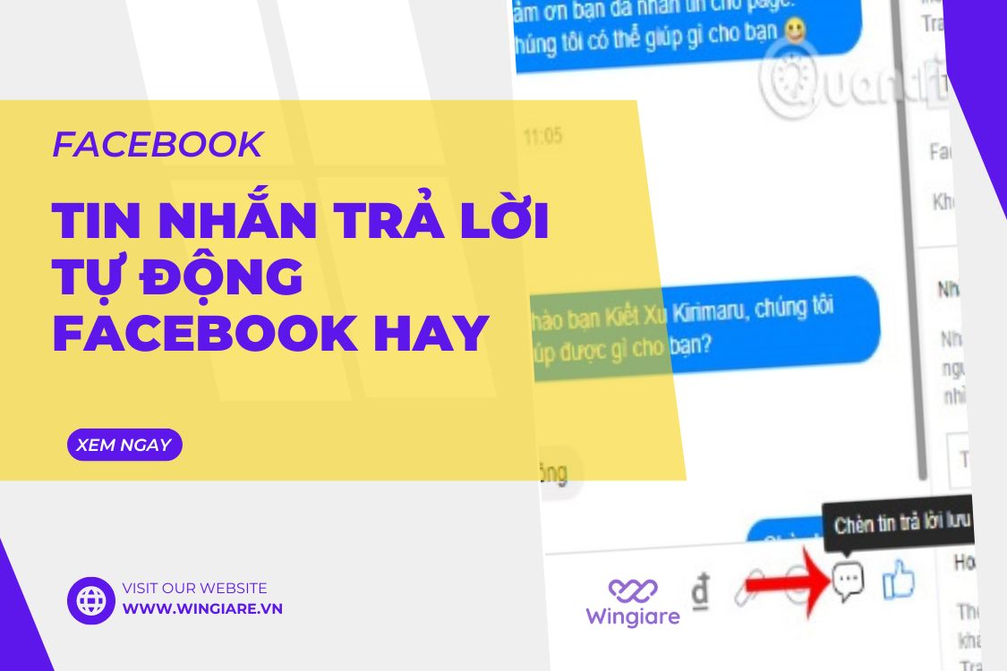 Tin Nhắn Trả Lời Tự Động Facebook Hay: Bí Quyết Tăng Tương Tác Và Chăm Sóc Khách Hàng Hiệu Quả