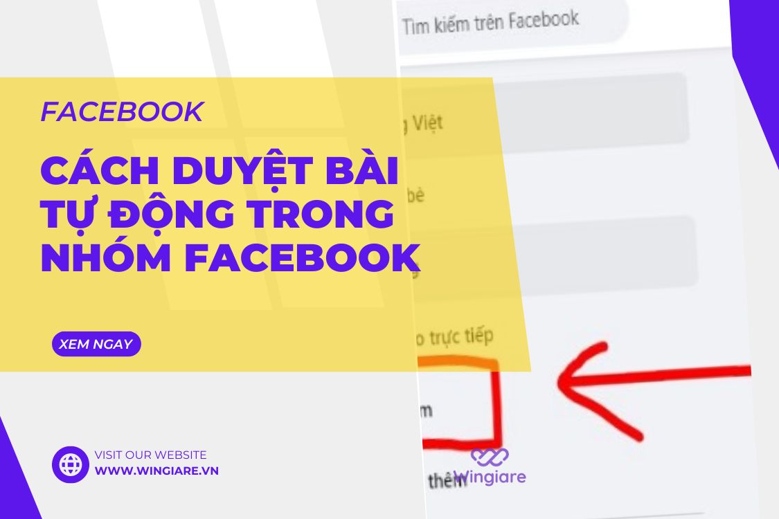 Cách Duyệt Bài Tự Động Trong Nhóm Facebook: Hướng Dẫn Chi Tiết Từng Bước