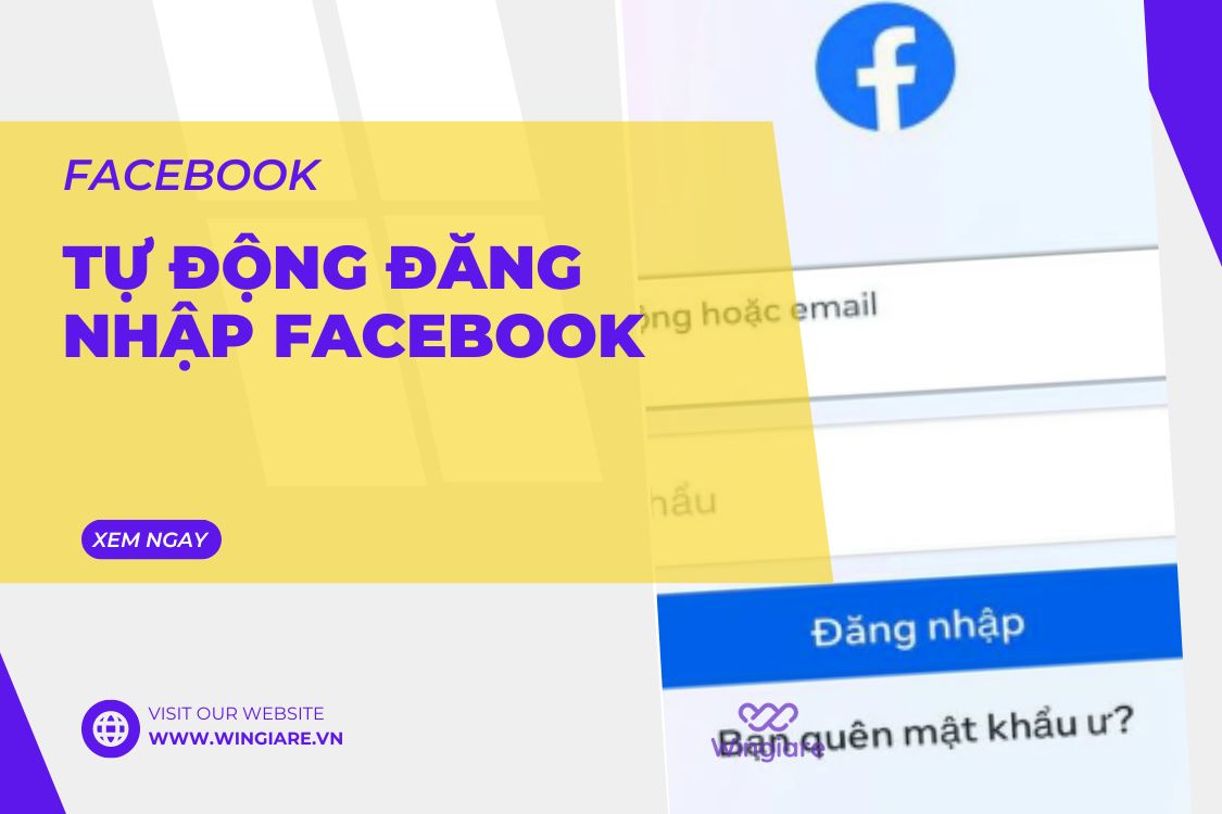 Hướng dẫn cách tự động đăng nhập Facebook: Bảo mật và dễ dàng cho mọi thiết bị