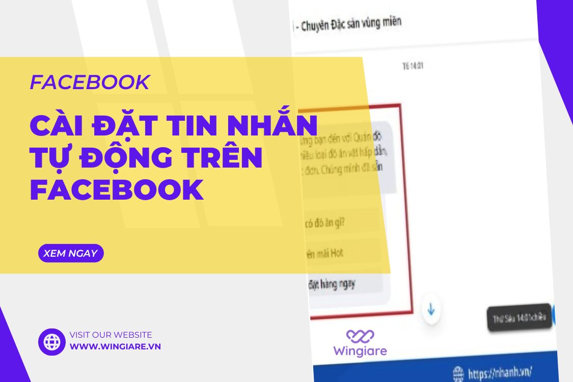 Cài đặt tin nhắn tự động trên Facebook: Hướng dẫn chi tiết và cách tối ưu hóa chiến lược tiếp thị